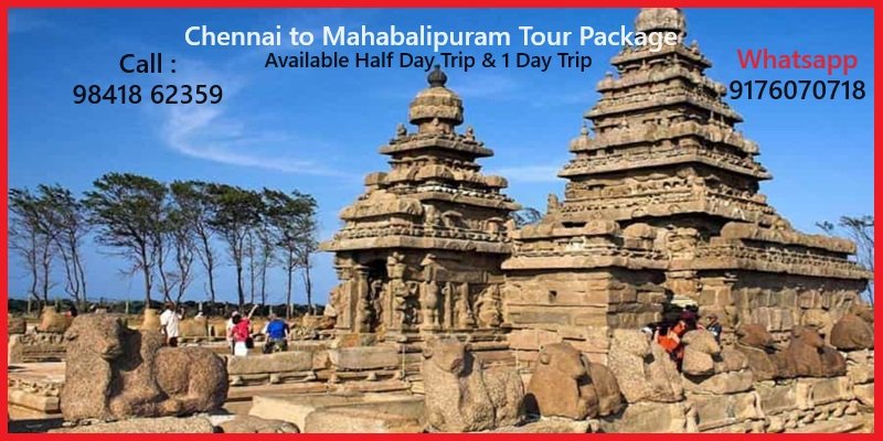 Chennai To Mahabalipuram One Day Tour Package @ 3800 Rs